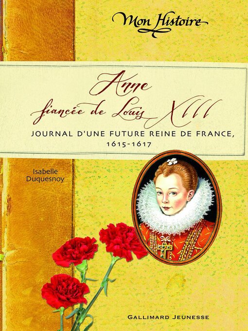 Title details for Anne, fiancée de Louis XIII by Henri Galeron - Available